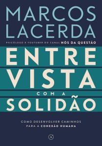 Entrevista com a solidão. Livros ansiedade