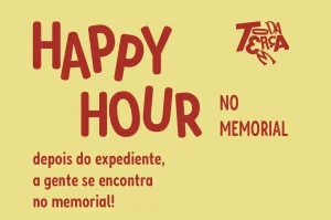 Memorial tem ‘happy hour’ grátis às terças